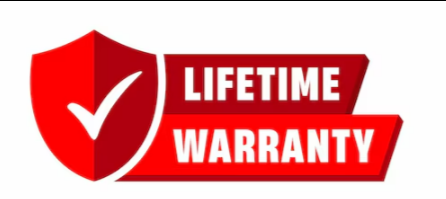 Life time warranty